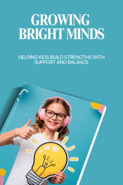 Growing Bright Minds